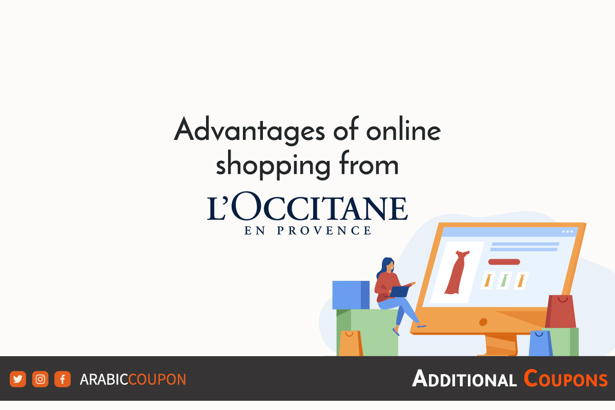 Advantages of online shopping from L'Occitane with highest deals and coupons