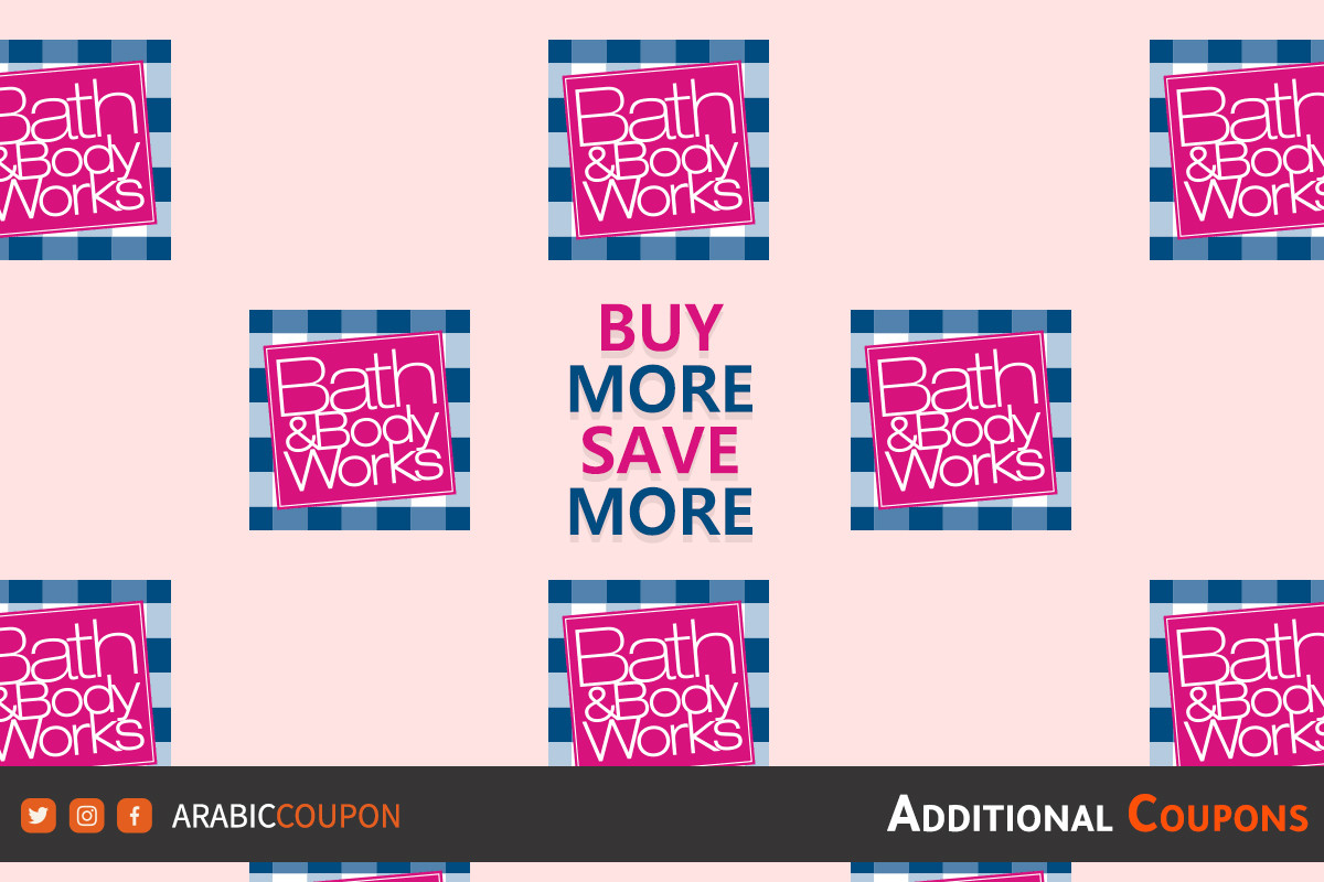 Launching Bath and Body Works SALE, buy more and save more