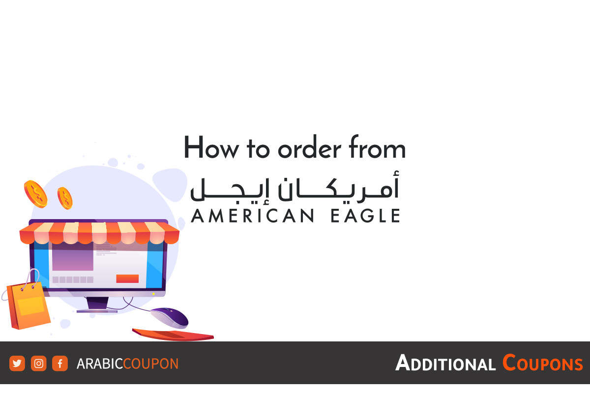 Steps to prepare an online purchase order from the American Eagle website with extra coupons