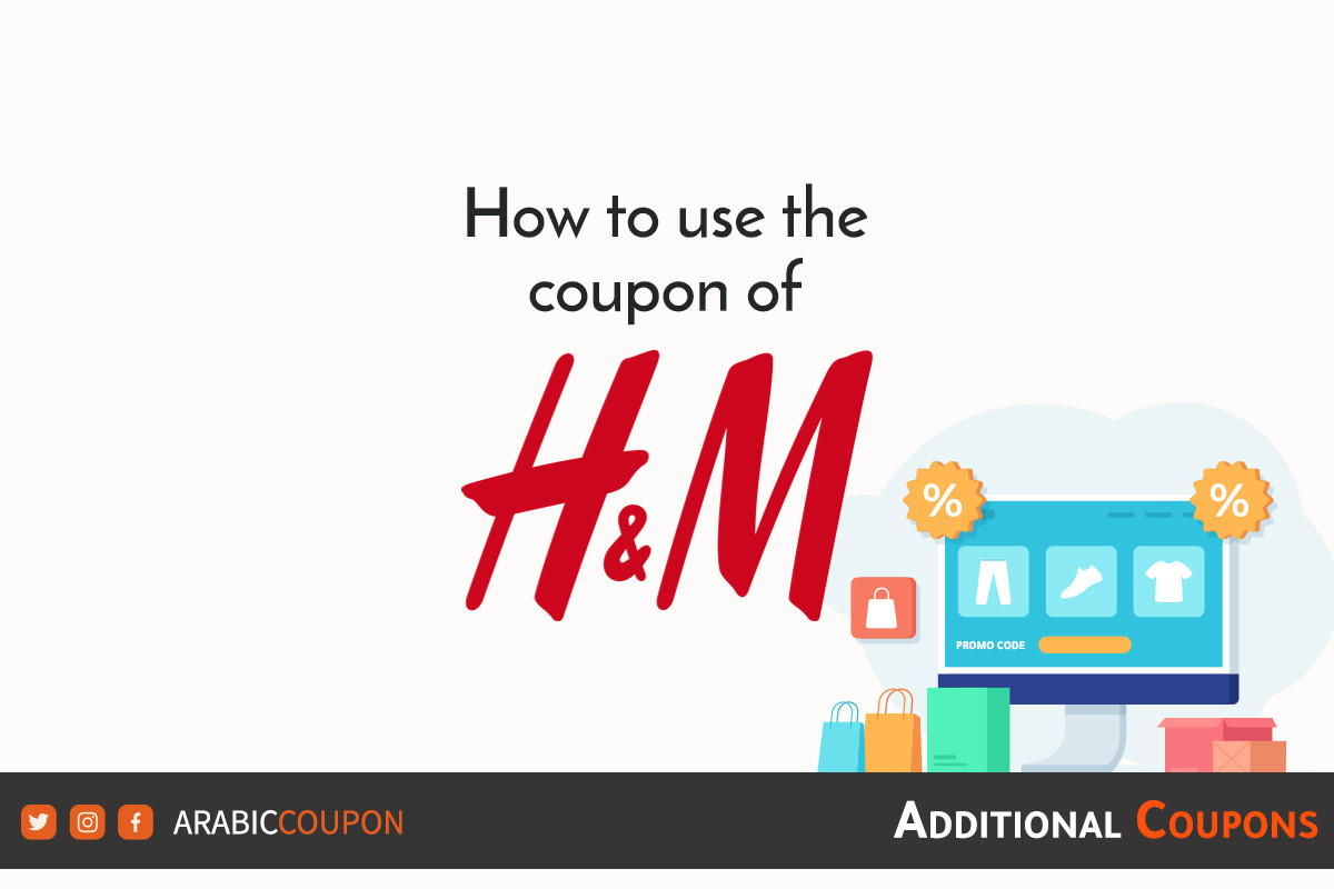 steps to use H&M promo code / coupon with additional codes