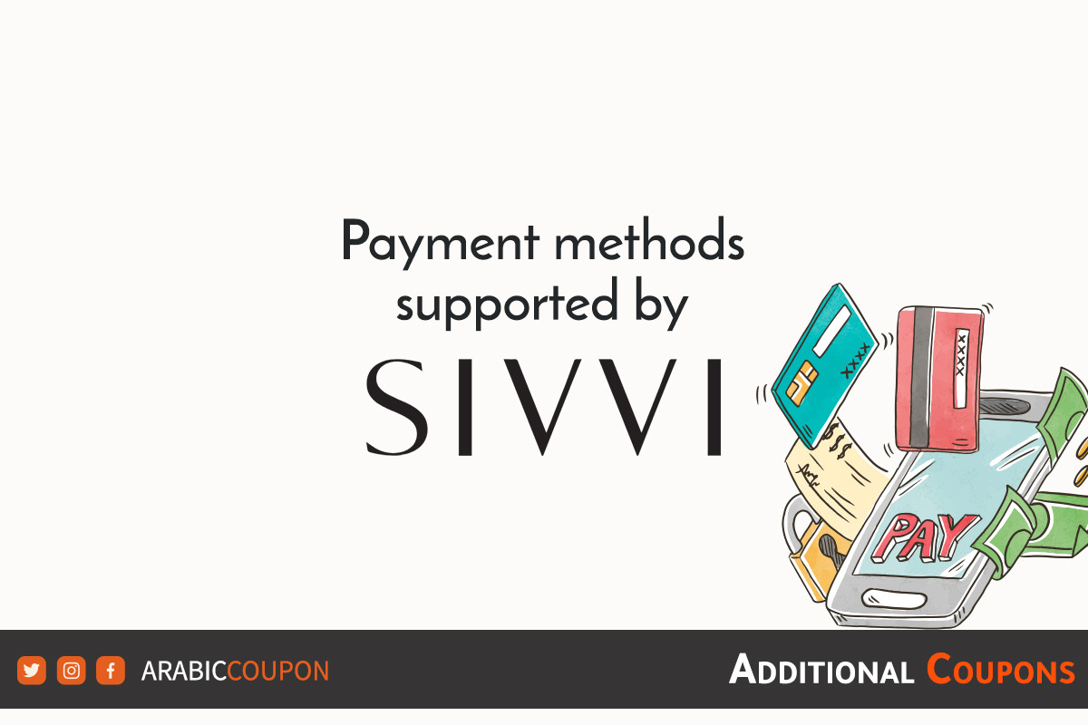 Payment methods available from SIVVI with additional sivvi coupons and promo codes