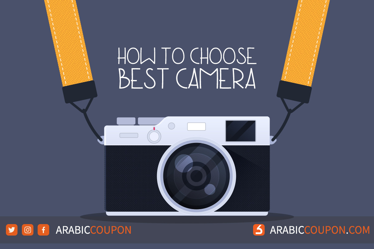 A complete guide to choose the best camera - latest tech news