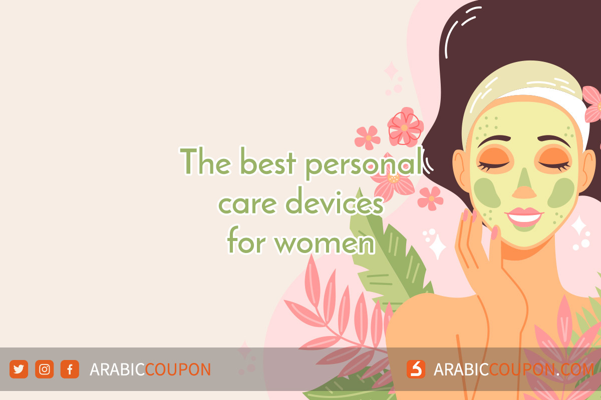 The best personal care devices for women in GCC - 2021 - Latest fashion news 