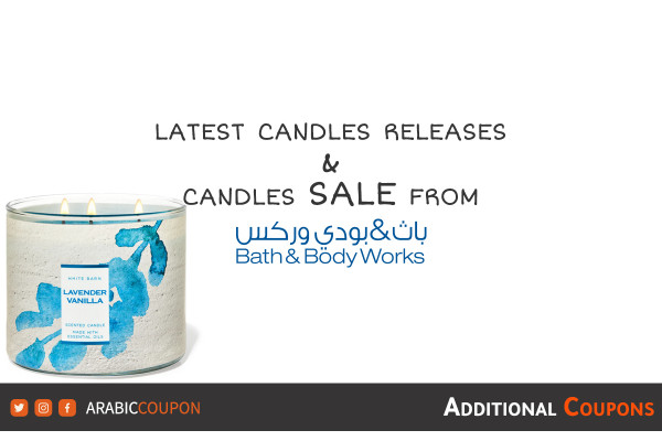 Bath & Body works NEW candles collection & latest SALE with extra coupon 