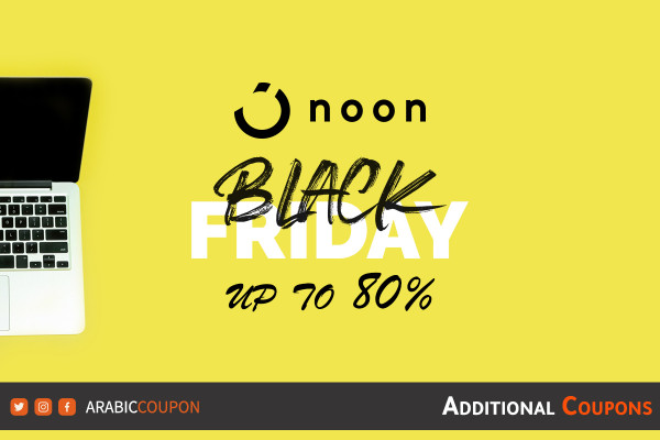 Shop more with 80% off NOON Black Friday / White Friday / Yellow Friday SALE with extra coupons and promo codes
