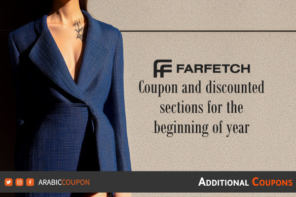 Farfetch coupon and discounted sections for the beginning of year, discover them