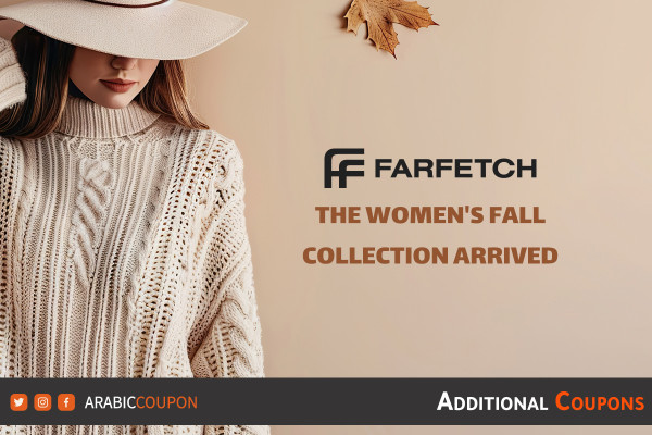 The women's fall collection has arrived to Farfetch - Farfetch coupon